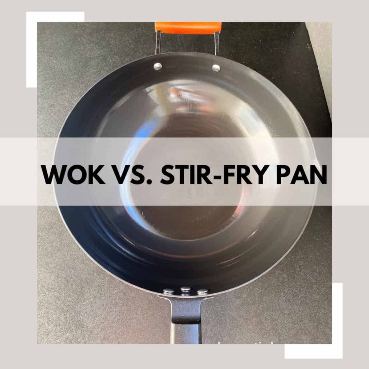 wok vs. stir-fry pan