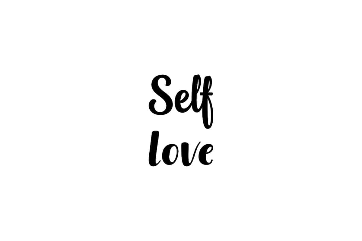 The words “Self love” appear in black handwritten-style text on a white background.