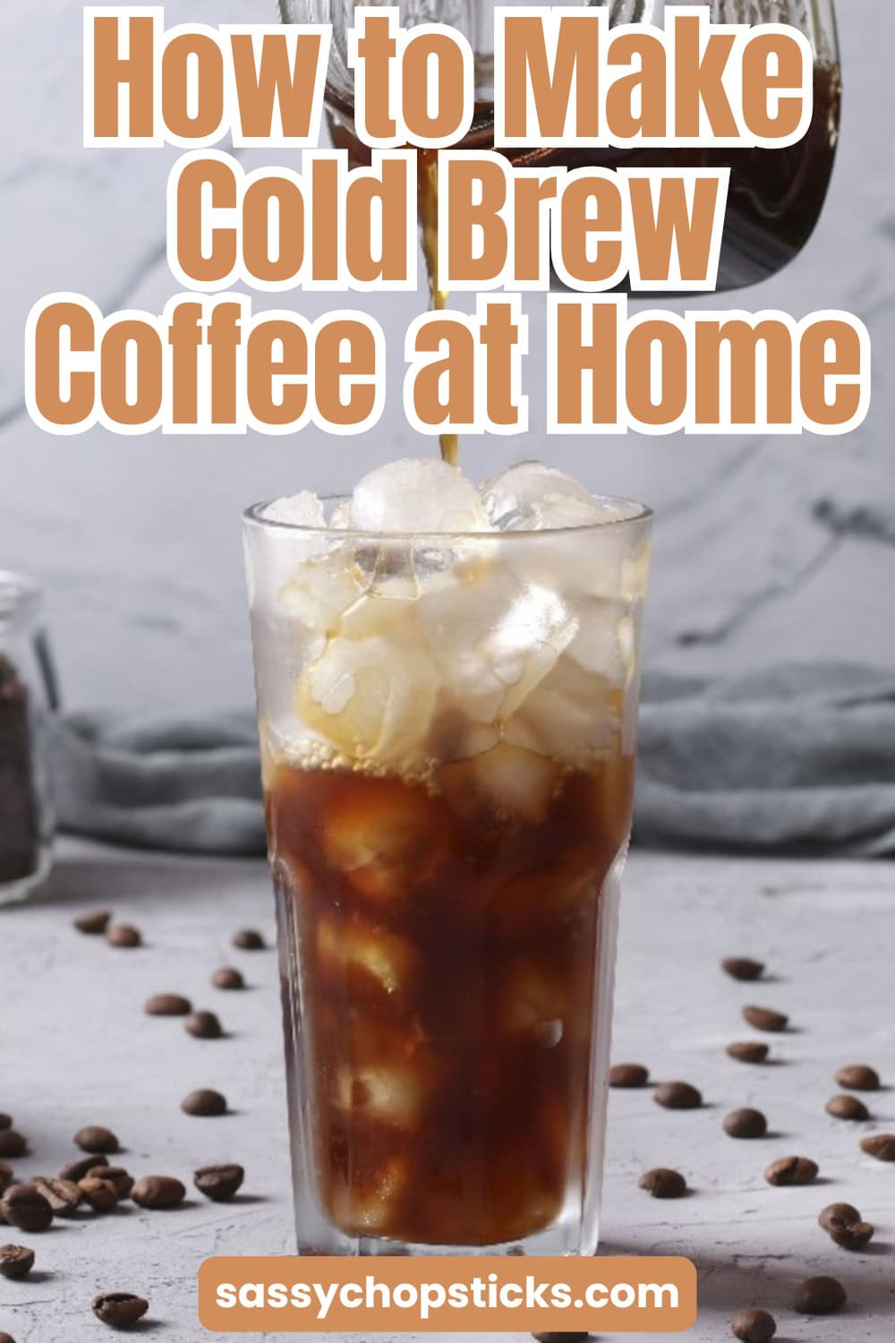 How to make cold brew coffee at home with iced coffee and coffee beans.