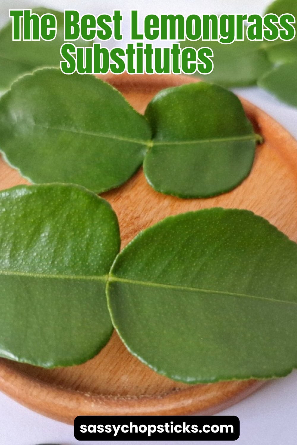 The best lemongrass substitutes including kaffir lime leaves and other citrusy herbs.